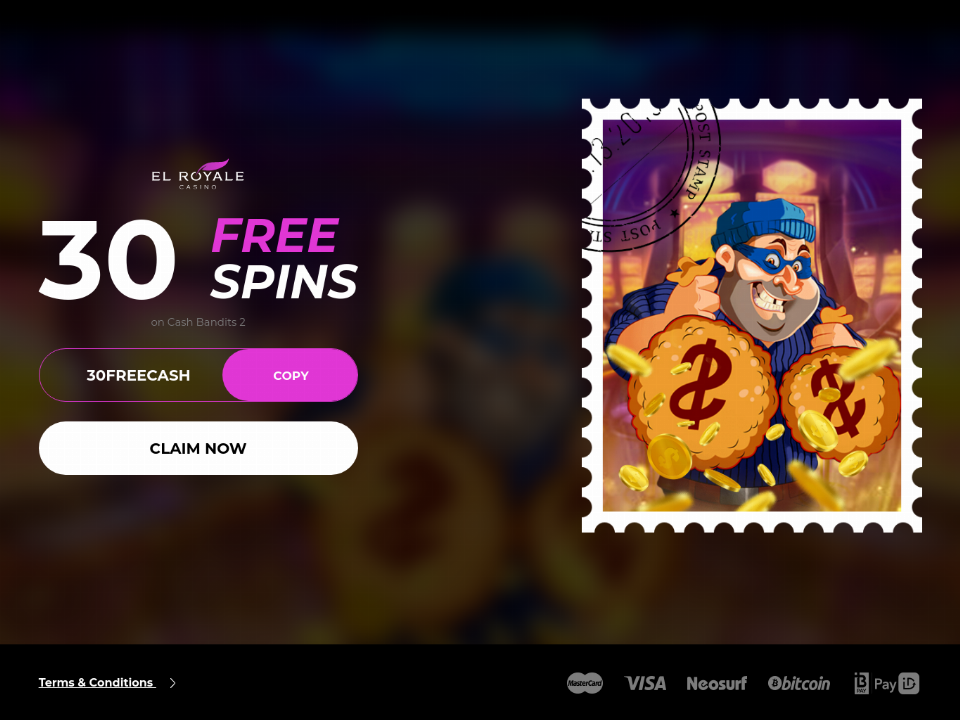 el-royale-casino-30-free-cash-bandits-2-spins-no-deposit-welcome-offer.png