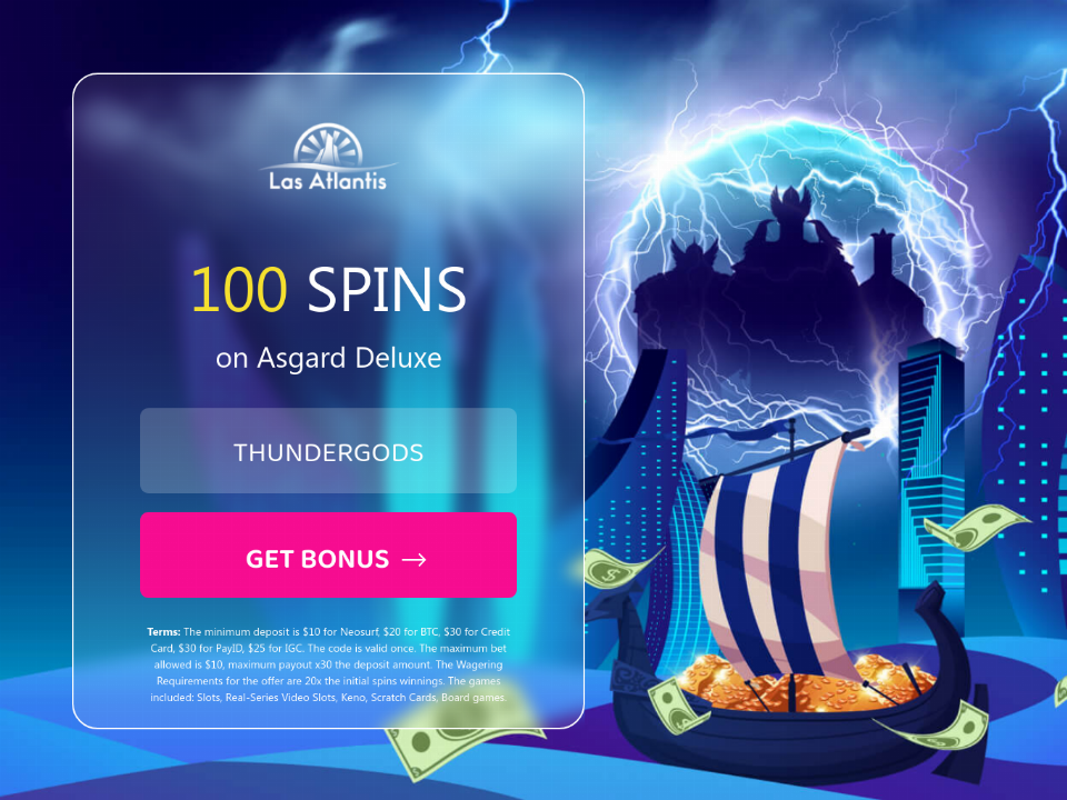 las-atlantis-casino-100-free-spins-on-asgard-deluxe-new-rtg-pokies-deposit-mega-deal.png