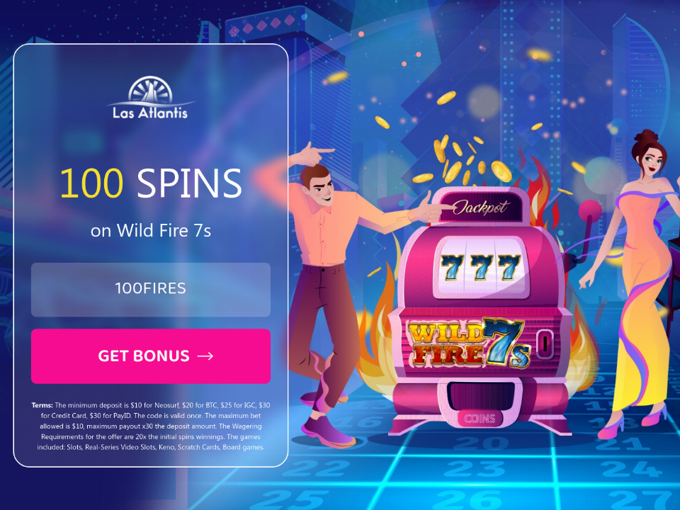 las-atlantis-casino-100-free-wild-fire-7s-spins-new-rtg-game-deposit-special-offer.png