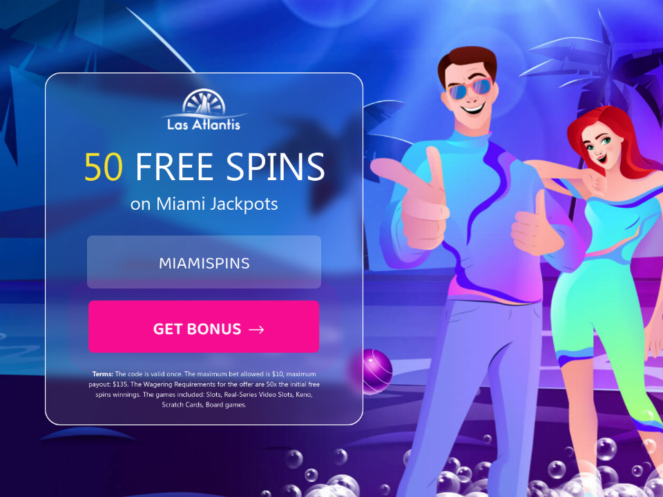 las-atlantis-casino-50-free-spins-on-miami-jackpots-no-deposit-welcome-offer.png