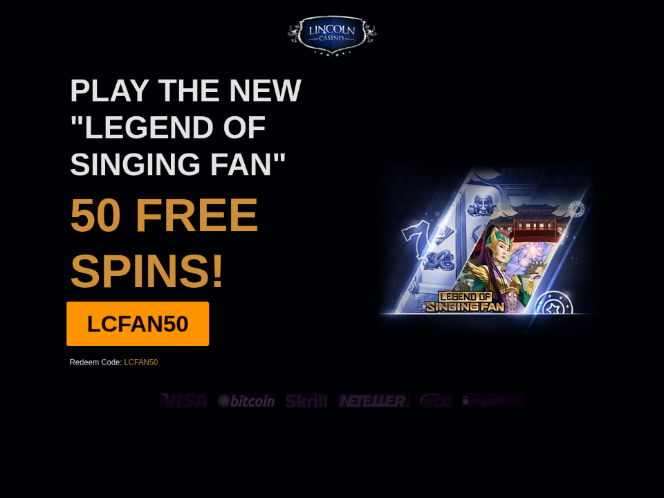 lincoln-casino-special-new-wgs-game-50-free-legend-of-singing-fan-spins-no-deposit-special-offer.png