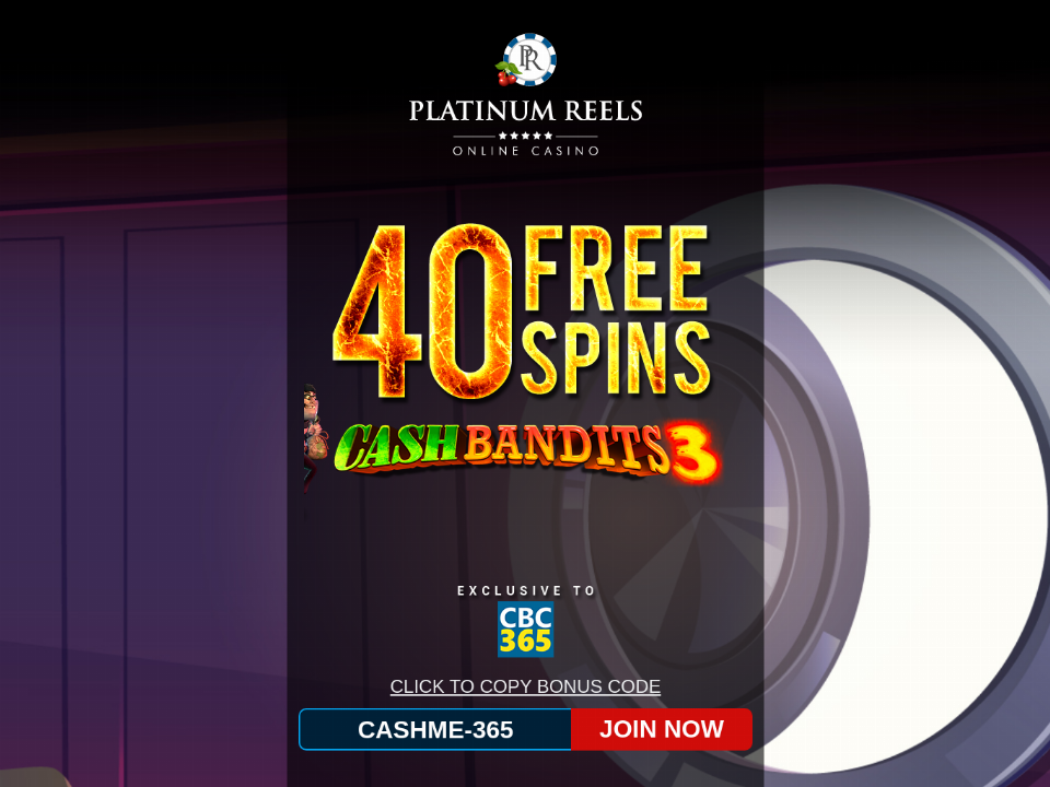platinum-reels-exclusive-40-free-spins-on-cash-bandits-3-no-deposit-sign-up-deal.png
