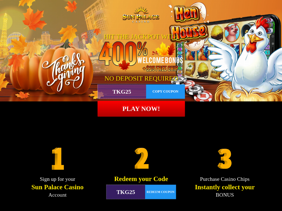 sun-palace-casino-25-free-chip-plus-400-match-special-thanksgiving-bonus.png